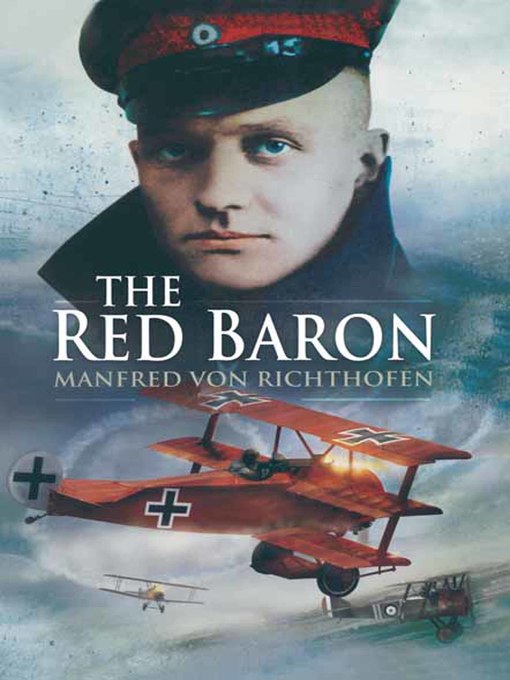 Title details for The Red Baron by Manfred von Richthofen - Available